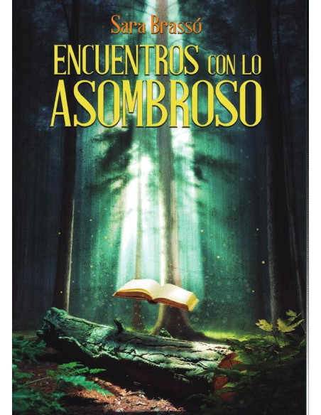 Encuentros con lo asombroso