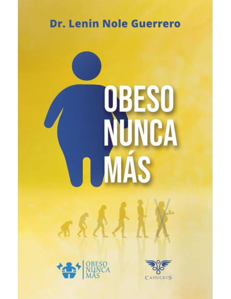 Obeso nunca más