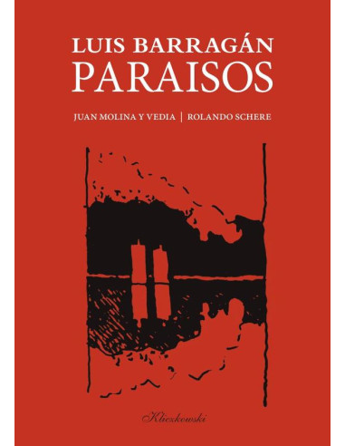 Luis Barragán:Paraisos