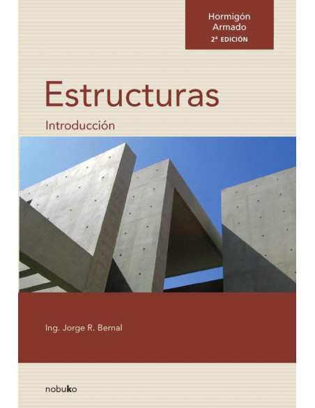 Hormigon Armado: Introducción a las Estructuras  2da edición (157 x 230)