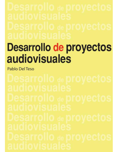 Desarrollo de proyectos audiovisuales