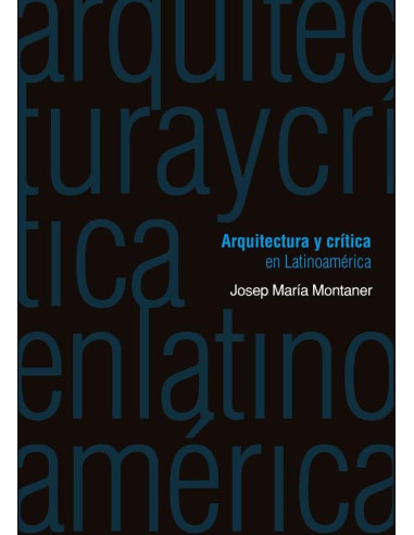 Arquitectura y crítica en Latinoamérica