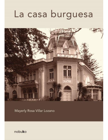 La casa burguesa