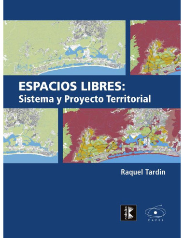 Espacios libres: Sistema y proyecto territorial