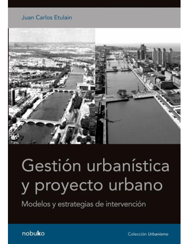 Gestión urbanística y proyecto urbano