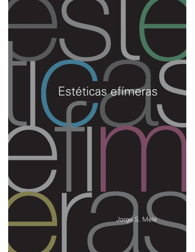 Estéticas efímeras