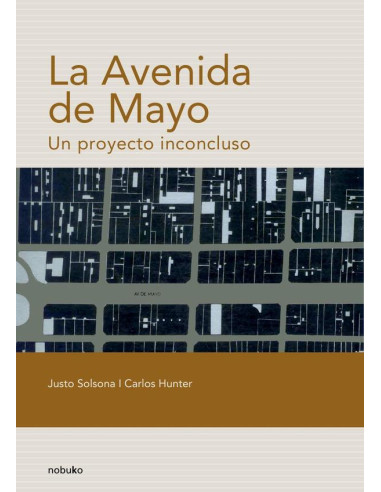 Avenida de Mayo:Un proyecto inconcluso