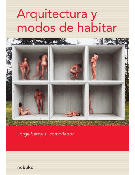 Arquitectura y modos de habitar