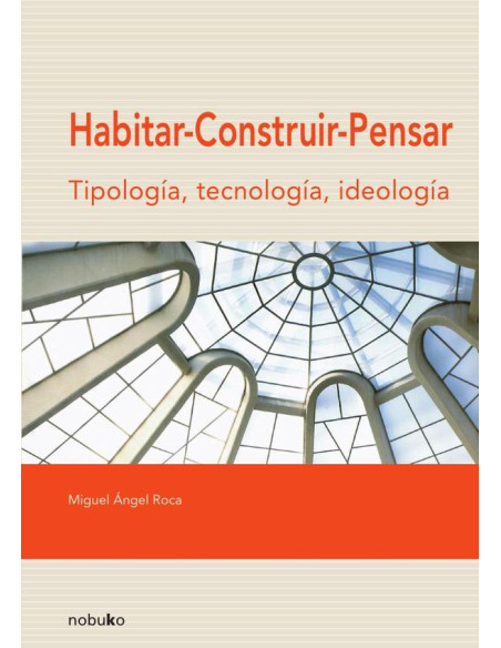 Habitar, Construir, Pensar