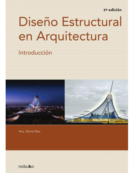 Diseño estructural en arquitectura 2da. ed.