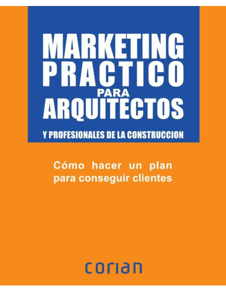 Marketing práctico para arquitectos (Español)