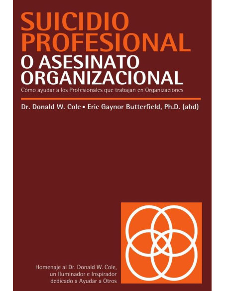 Suicidio profesional o asesinato organizacional