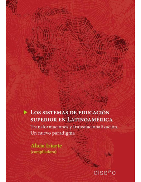 Los Sistemas de Educación Superior en Latinoamerica