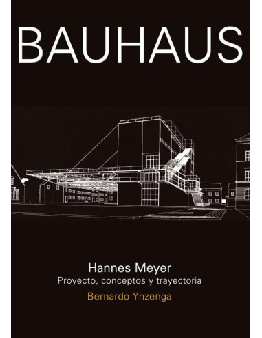 Hannes Meyer:Bauhaus