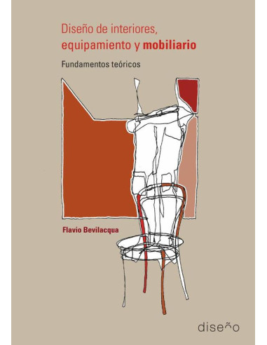 Diseño de interiores. Equipamiento y mobiliario:Fragmentos teóricos