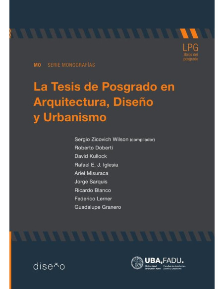 La tesis de posgrados en arquitectura, diseño y urbanismo