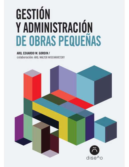 Gestión y administración de obras pequeñas