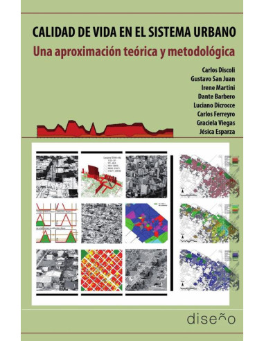 Calidad de vida en el sistema urbano:Una aproximación teórica y metodológica