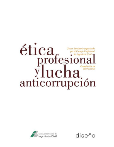 Etica profesional y lucha anticorrupcion