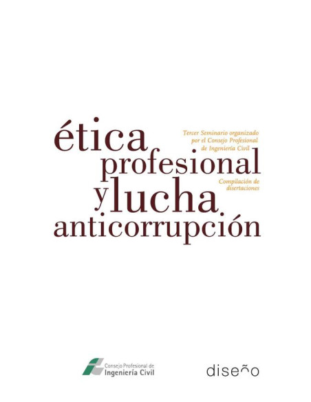 Etica profesional y lucha anticorrupcion