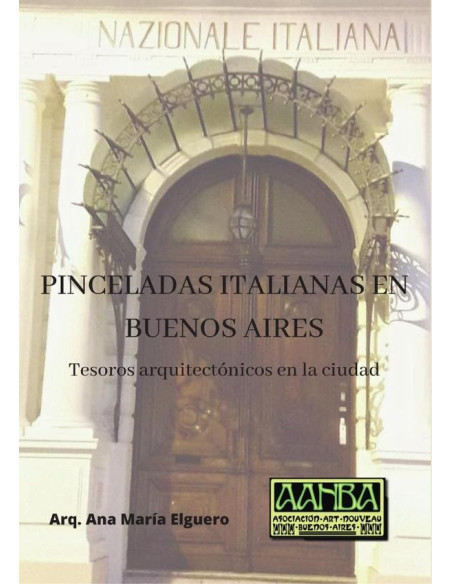 Pinceladas Italianas en Buenos Aires:Tesoros arquitectónicos en la ciudad