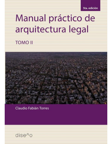 Manual practico de arquitectura legal 2 5ta edición 2023