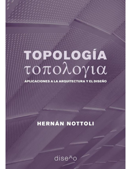 Topología:Aplicaciones a la arquitectura y el diseño