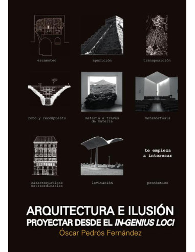 Arquitectura e Ilusión:Proyectar desde el In-Genius Loci