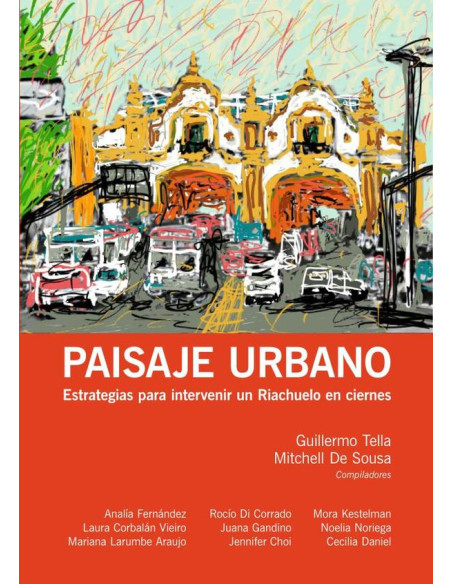 Paisaje Urbano:Estrategias para intervenir un riachuelo en ciernes