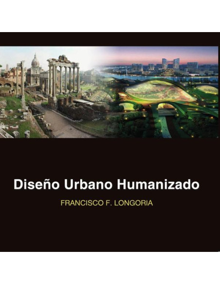 Diseño Urbano Humanizado:Hacia un marco vital de comunicación y arte contextual. Doumento de enseñanza