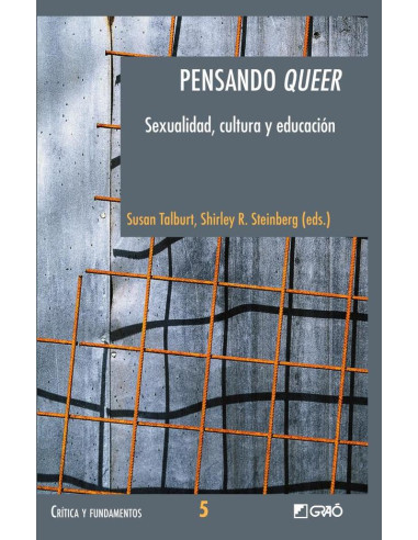 Pensando 'queer':Sexualidad, cultura y educación