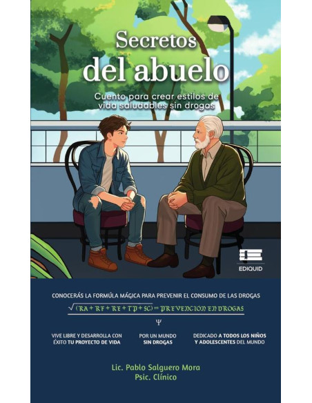 Secretos del abuelo:Cuento para crear estilos de vida saludables sin drogas