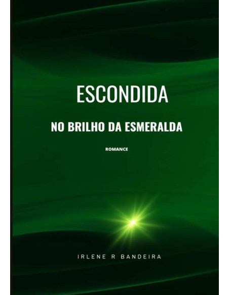 Escondida No Brilho Da Esmeralda