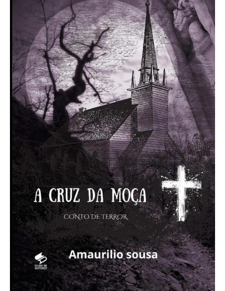 A Cruz Da Moça:Conto de Terror