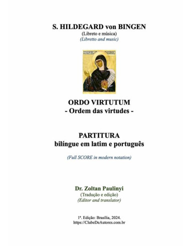 Ordo Virtutum (ordem Das Virtudes): Partitura Bilíngue Em Latim E Português.:BROCHURA