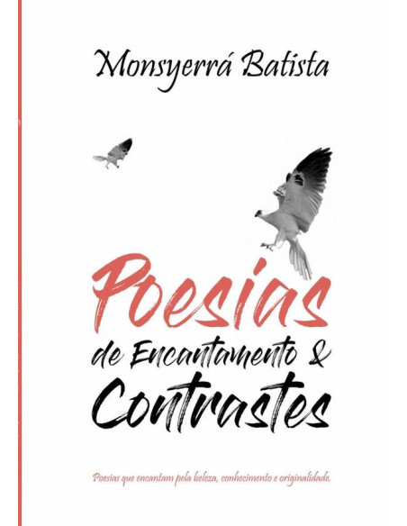 Poesias De Encantamento & Contrastes