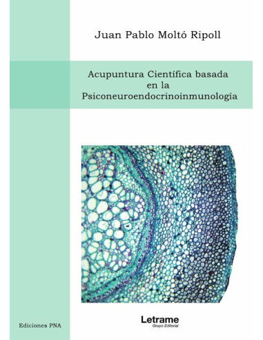 Acupuntura Científica basada en la Psiconeuroendocrinoinmunología