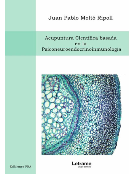 Acupuntura Científica basada en la Psiconeuroendocrinoinmunología