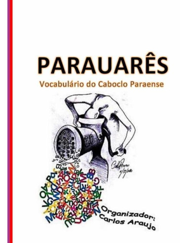 Parauarês:Vocabulário do Caboclo Paraense