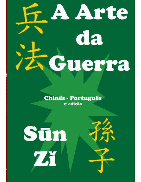 A Arte Da Guerra:Chinês antigo - Português