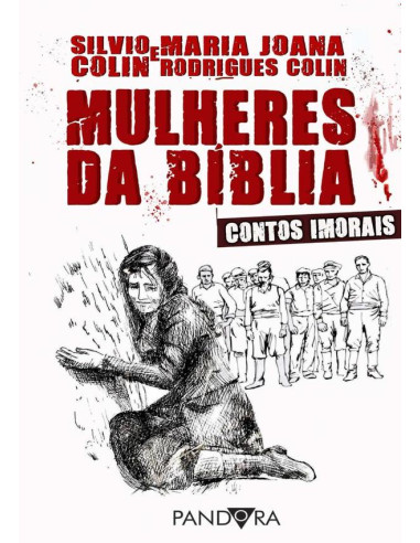 Mulheres Da Bíblia.:Contos Imorais