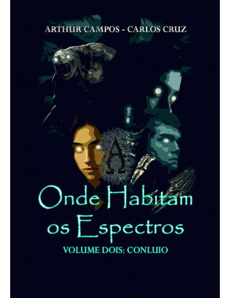 Onde Habitam Os Espectros - Volume Dois:Cascata Trófica