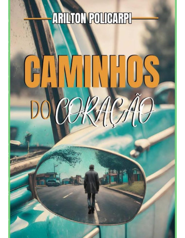 Caminhos Do Coração