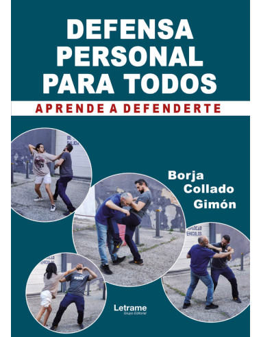 Defensa personal para todos. Aprende a defenderte.