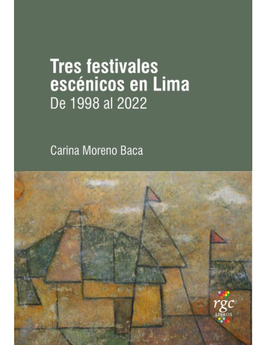 Tres festivales escénicos en Lima:De 1998 a 2022