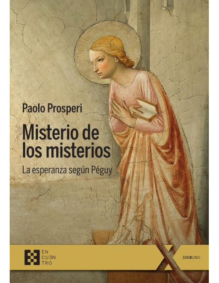 Misterio de los misterios:La esperanza según Péguy