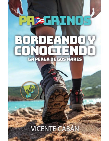 PR GRINOS: Bordeando y conociendo La Perla de los Mares