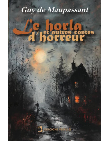 Le Horla et autres contes d'horreur