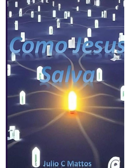 Como Jesus Salva