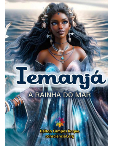 Iemanjá - A Rainha Do Mar